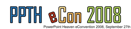 PowerPoint Heaven eConvention 2008